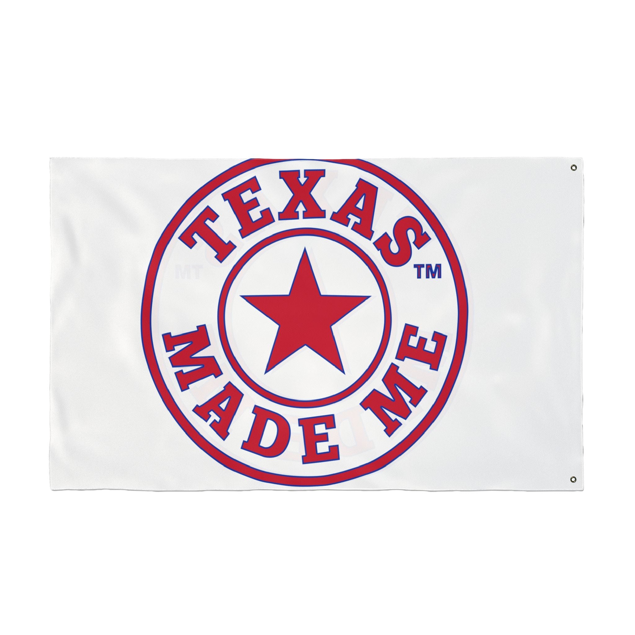 Texas Made Me Double-Sided Flag — Red, White and Blue Star State Pride Outdoor/Indoor Banner