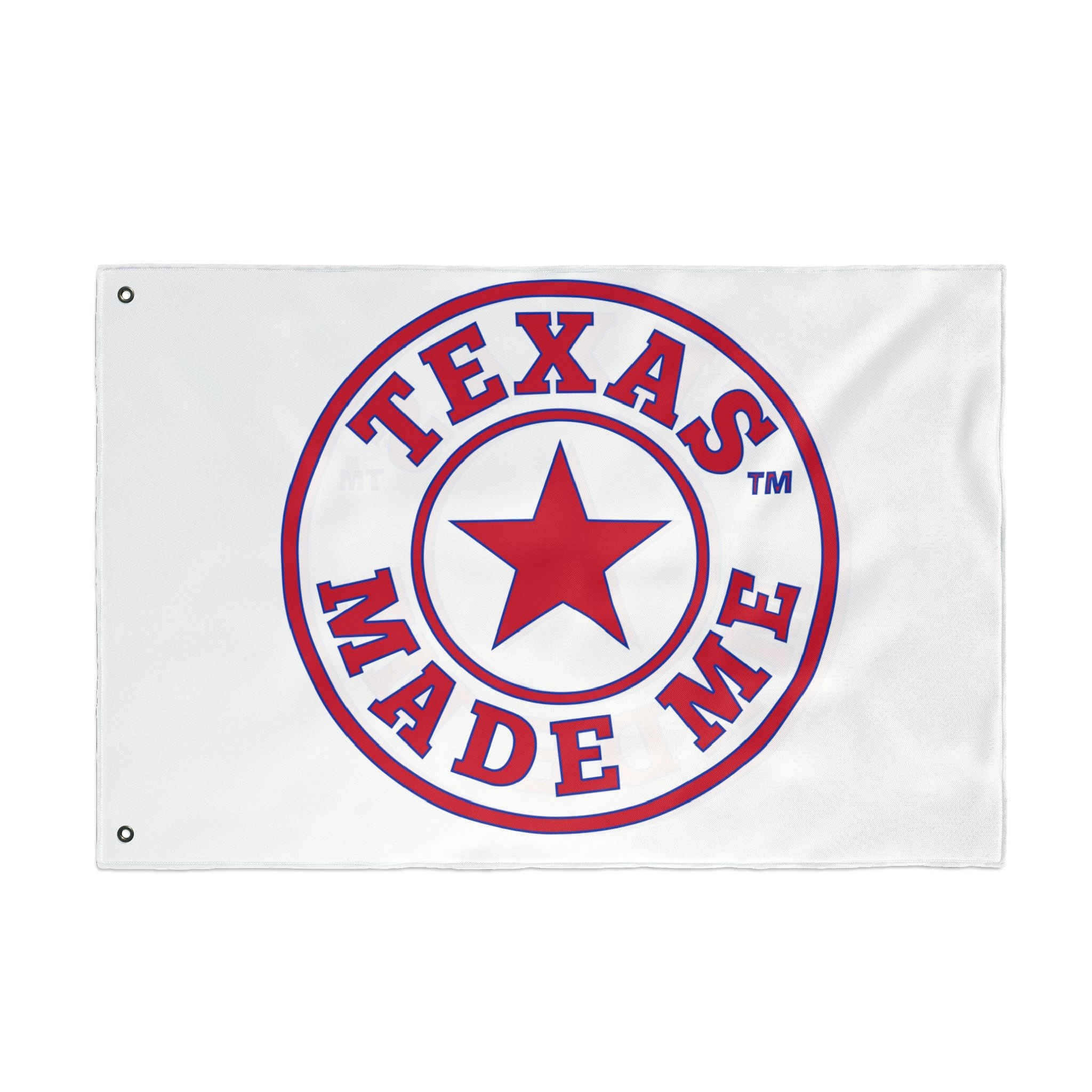 Texas Made Me Double-Sided Flag — Red, White and Blue Star State Pride Outdoor/Indoor Banner